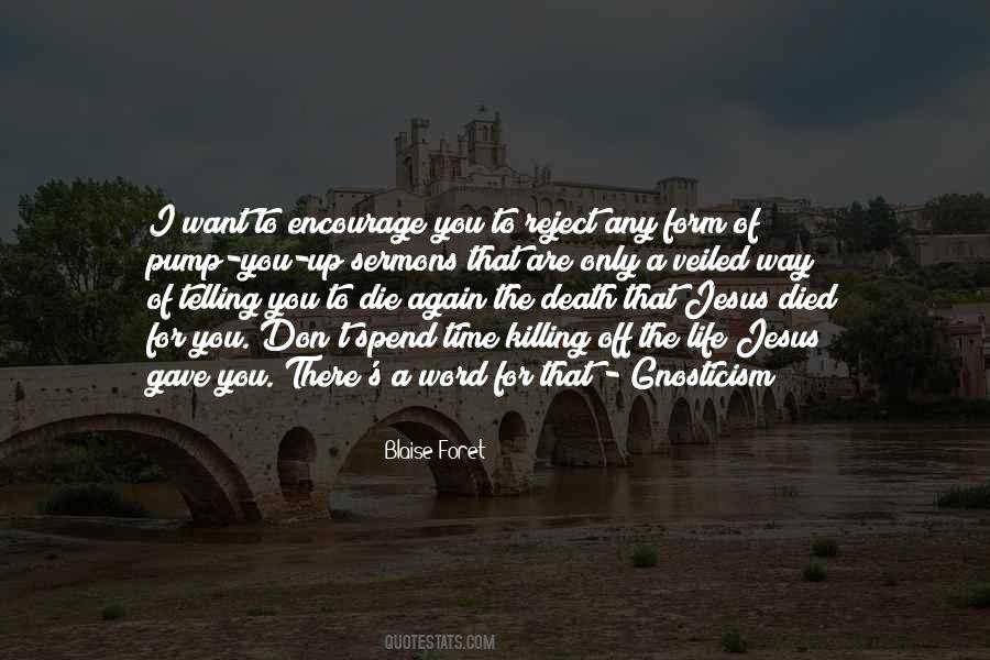 I Want You To Die Quotes #806759