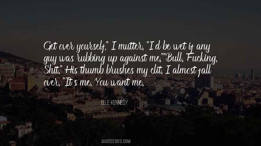 I Want You You Want Me Quotes #22253