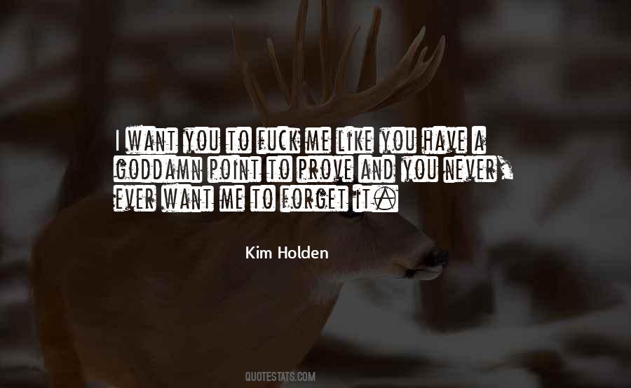 I Want You You Want Me Quotes #32769