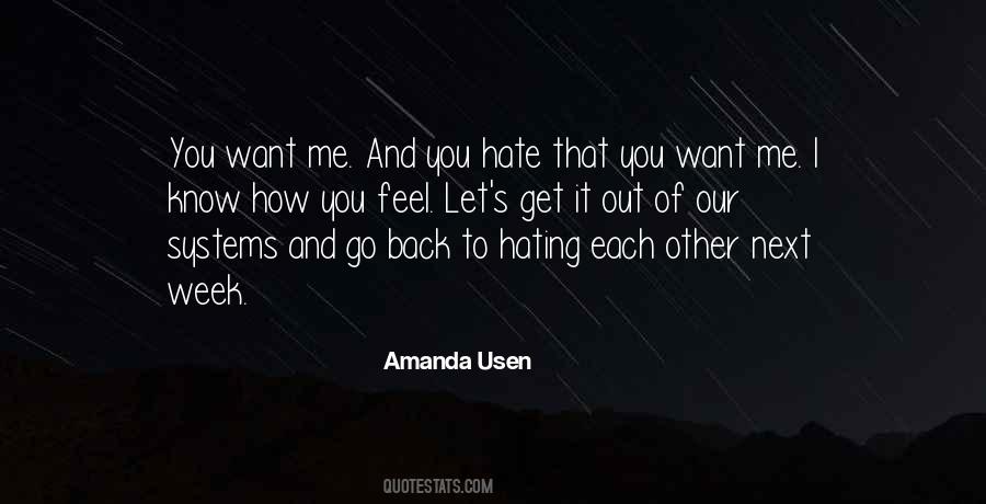 I Want You You Want Me Quotes #7533