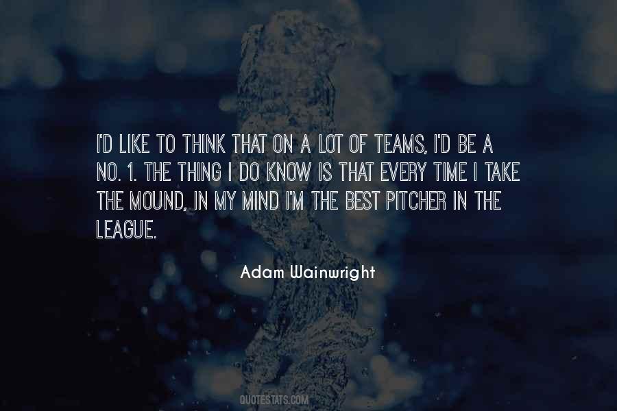 Quotes About The Best Teams #353005