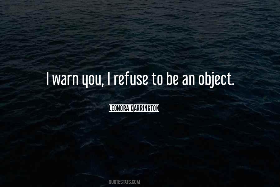 I Warn You Quotes #69435