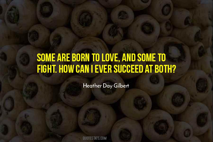 I Was Born A Fighter Quotes #1559605