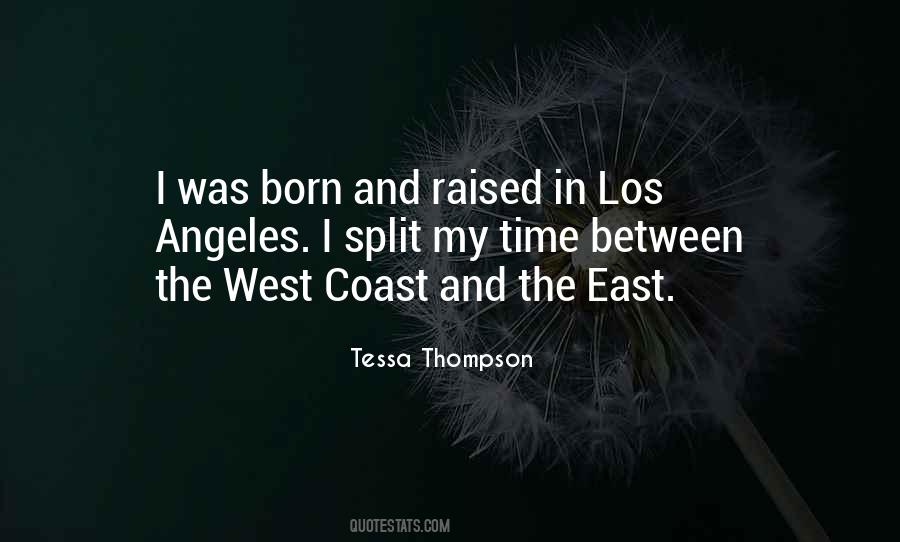 I Was Born And Raised Quotes #1288693