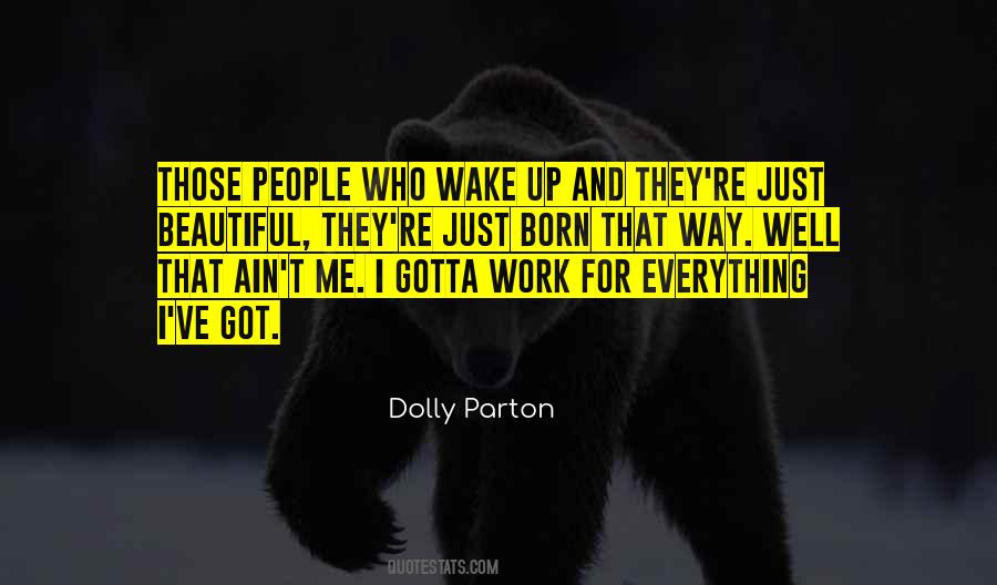 I Was Born Beautiful Quotes #426322