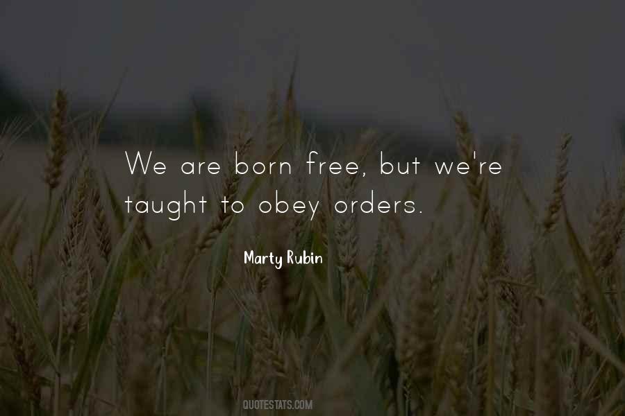 I Was Born Free Quotes #237214