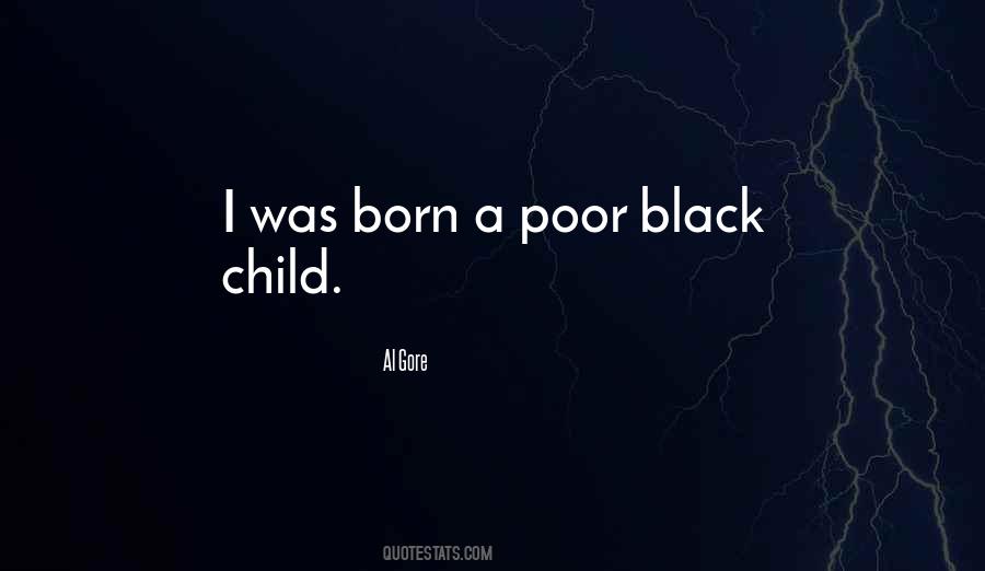 I Was Born Poor Quotes #1087493