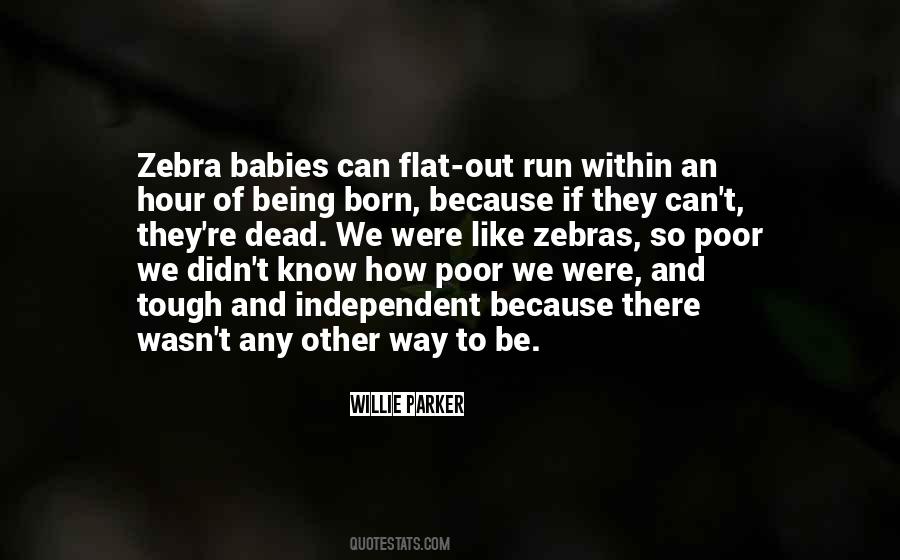 I Was Born Poor Quotes #250483