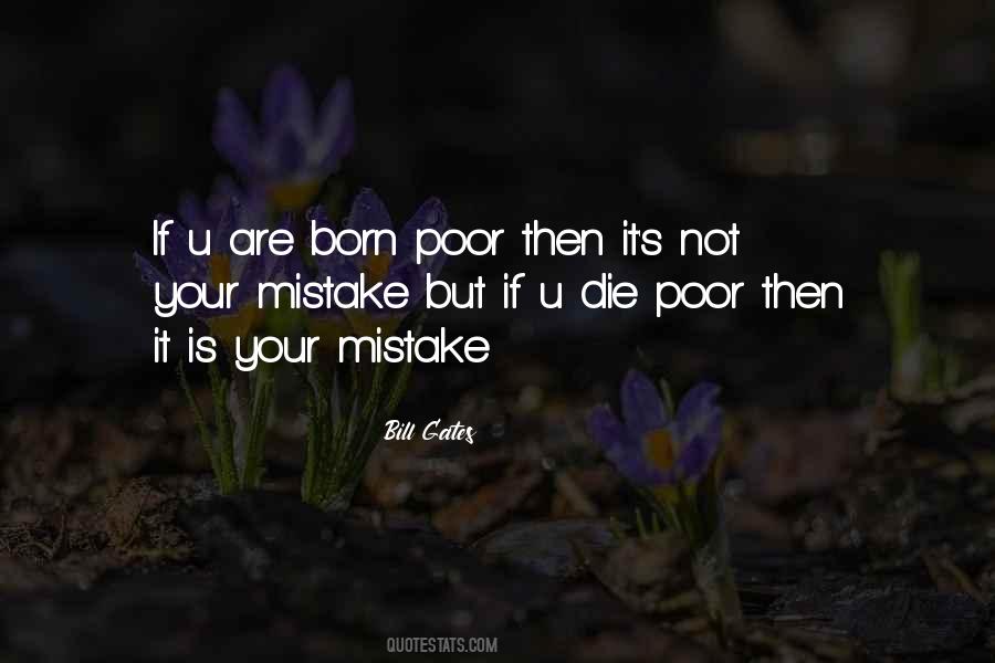 I Was Born Poor Quotes #318805