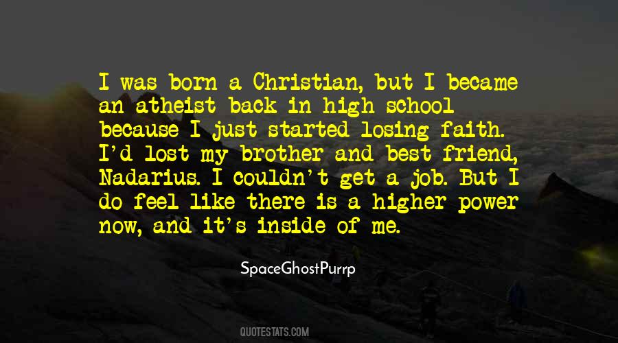 I Was Born Quotes #1584561
