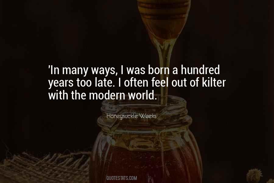 I Was Born Quotes #1664680
