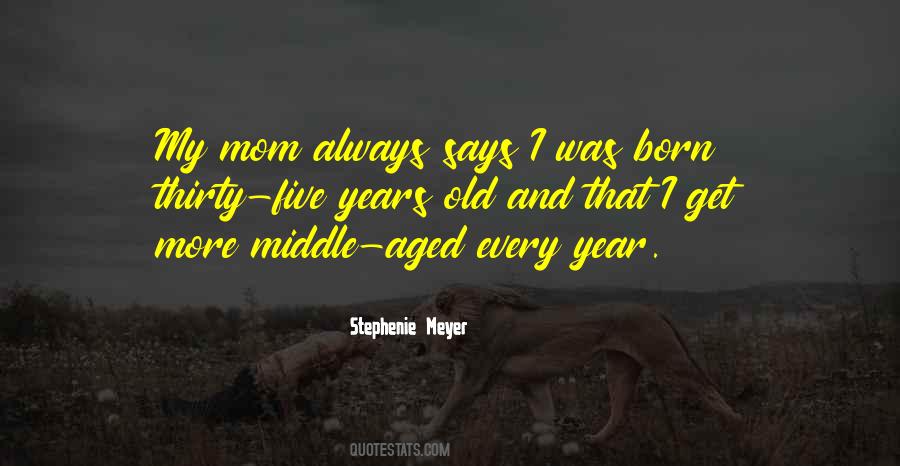 I Was Born Quotes #1682123