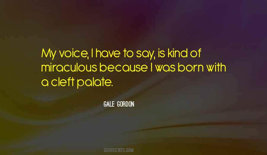 I Was Born Quotes #1732579