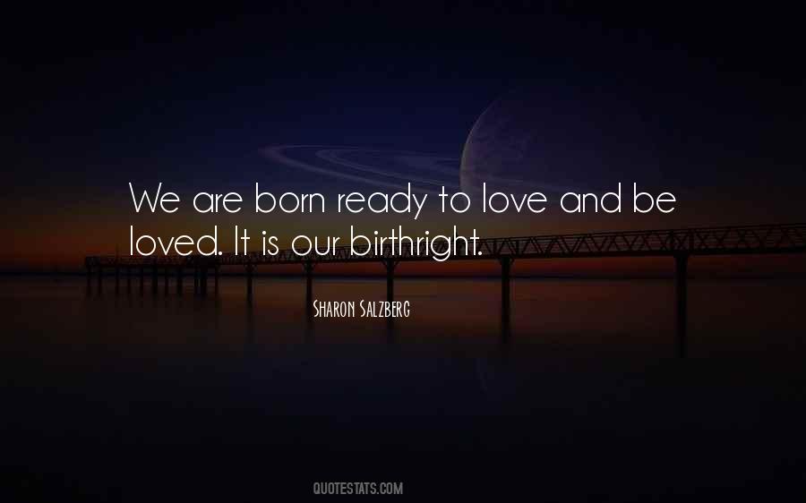 I Was Born Ready Quotes #1635929