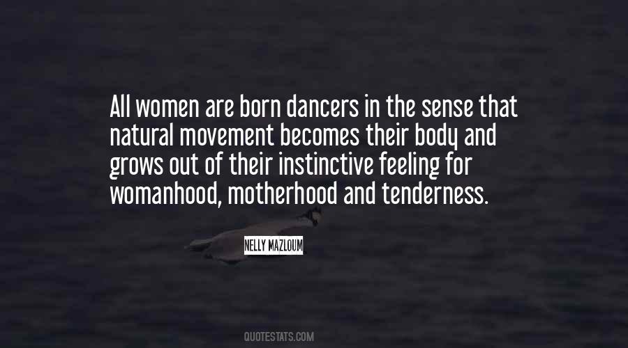 I Was Born To Dance Quotes #1518194