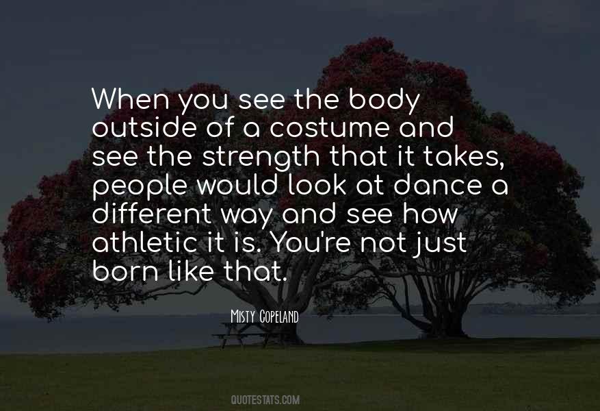 I Was Born To Dance Quotes #1569556