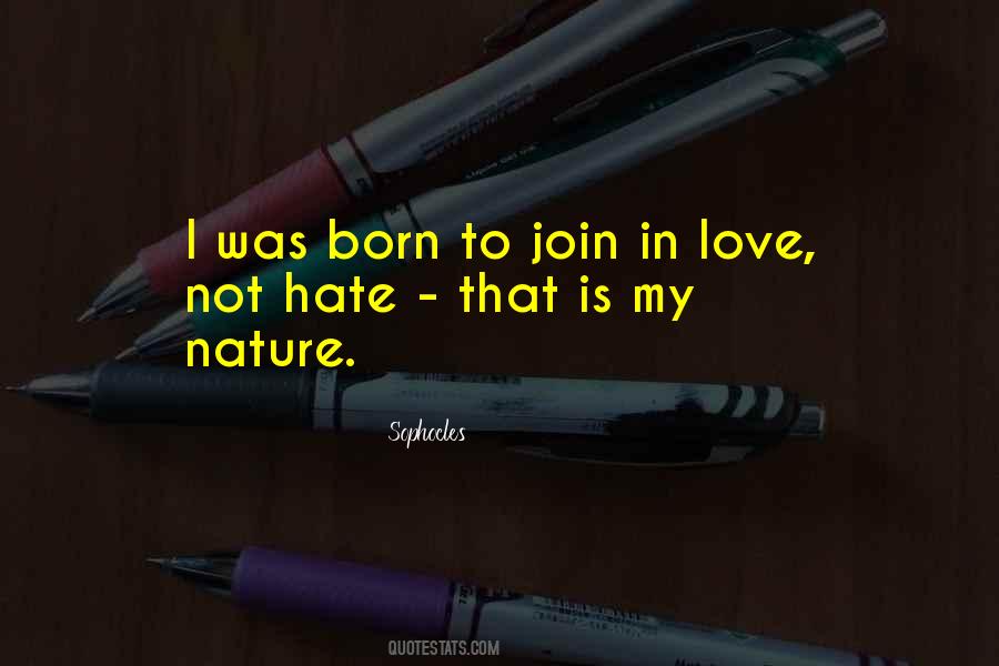 I Was Born To Love Quotes #675669