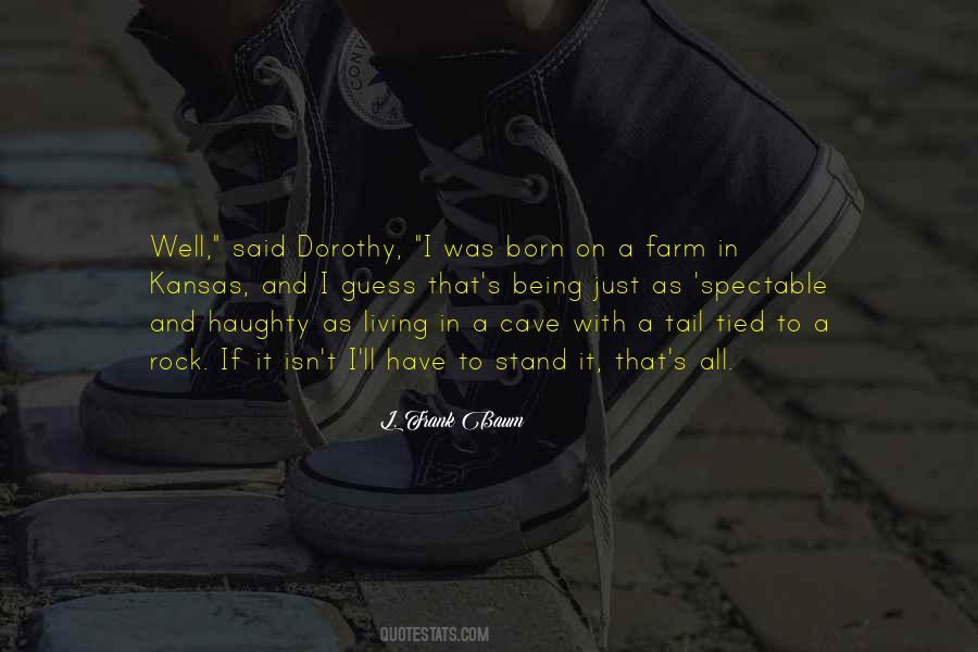I Was Born To Stand Out Quotes #1066385