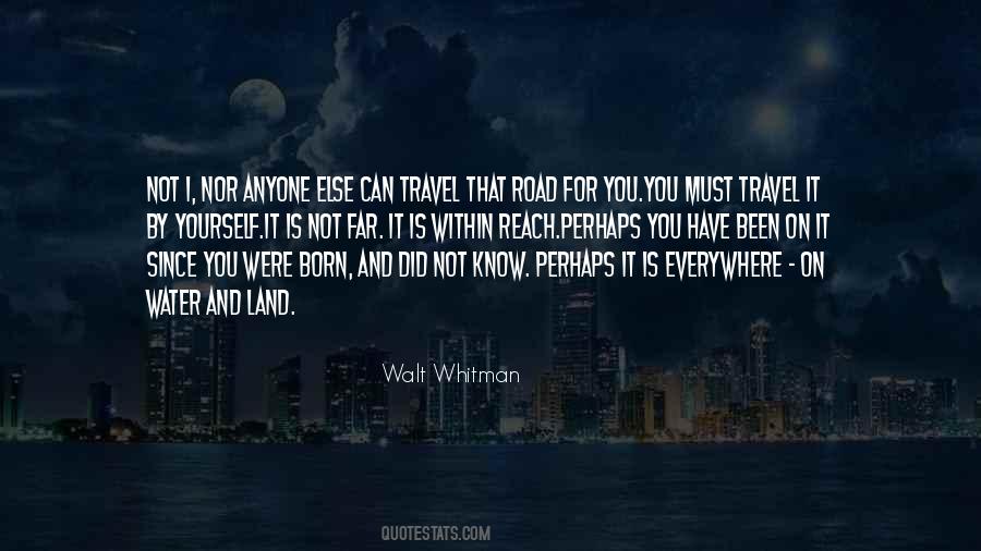 I Was Born To Travel Quotes #1464539