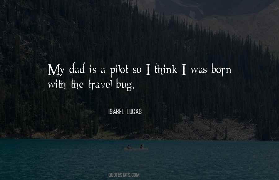 I Was Born To Travel Quotes #454093