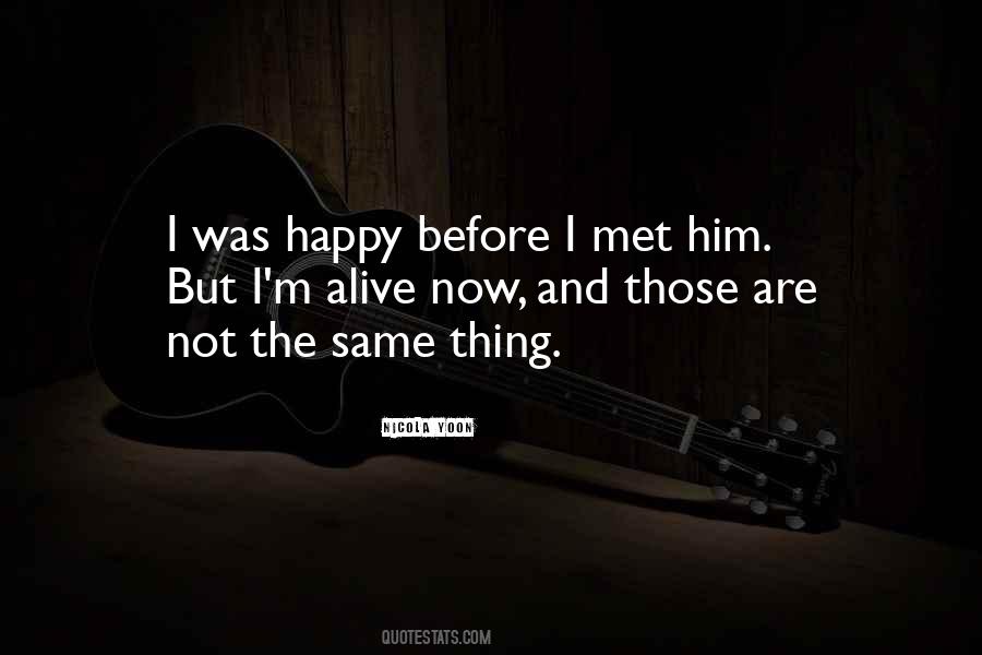 I Was Happy Quotes #1212888