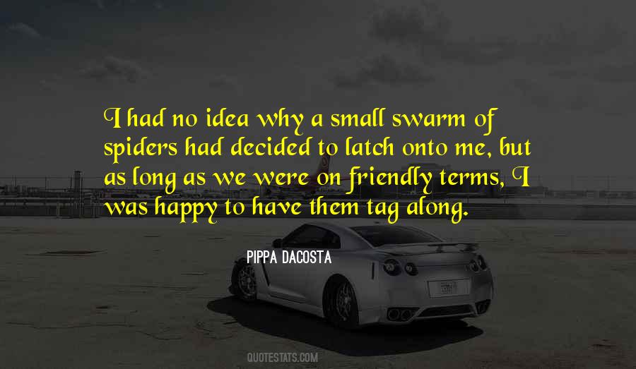 I Was Happy Quotes #1369565