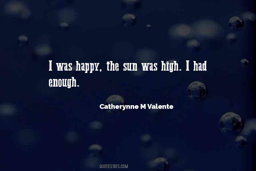 I Was Happy Quotes #1504908