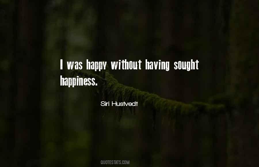 I Was Happy Quotes #1712820