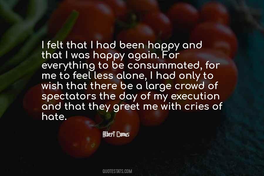 I Was Happy Quotes #1783302