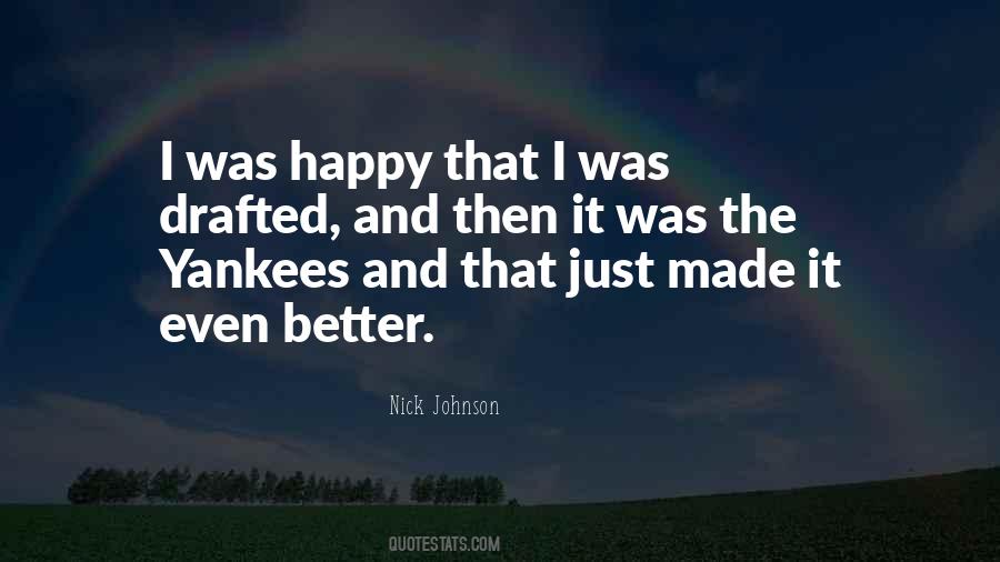 I Was Happy Quotes #1875498