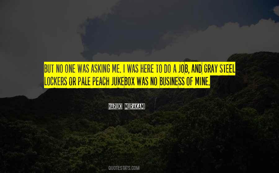 I Was Here Quotes #19515 I Was Here Quotes #19515