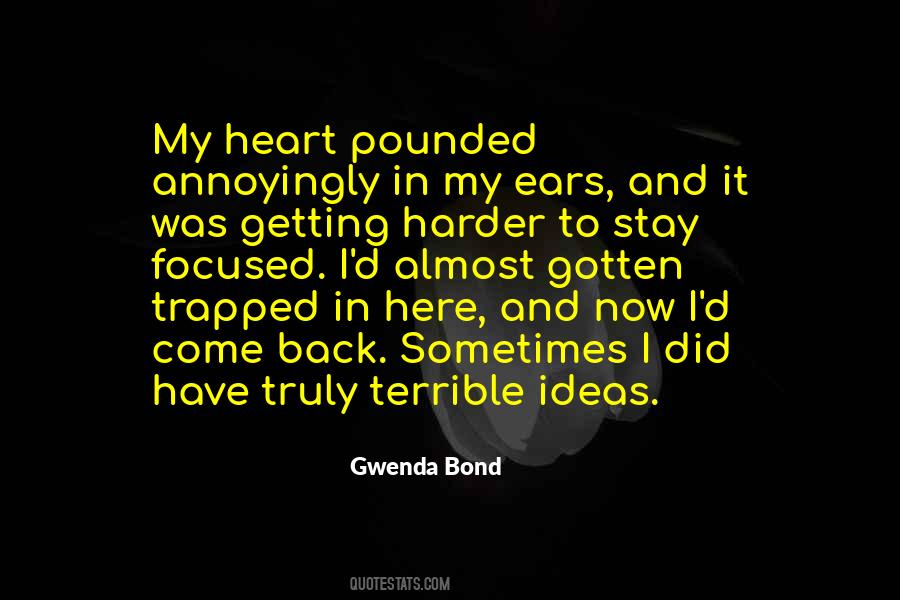 I Was Here Quotes #38577 I Was Here Quotes #38577