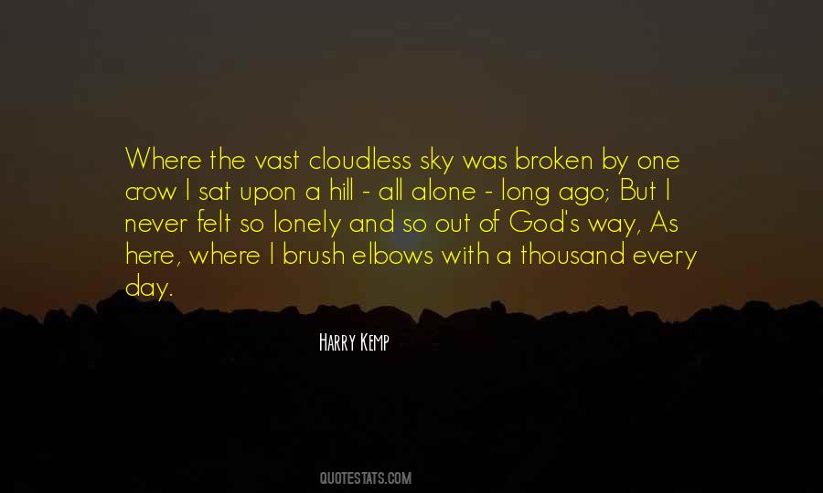 I Was Here Quotes #469 I Was Here Quotes #469