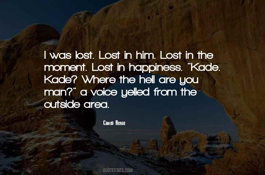 I Was Lost Quotes #1782698