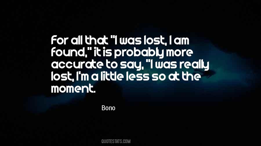 I Was Lost Quotes #215542