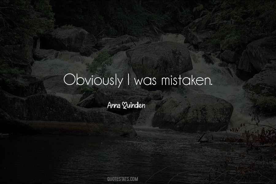 I Was Mistaken Quotes #1097045