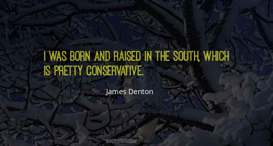 I Was Raised In The South Quotes #1272555