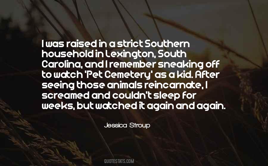 I Was Raised In The South Quotes #1857012