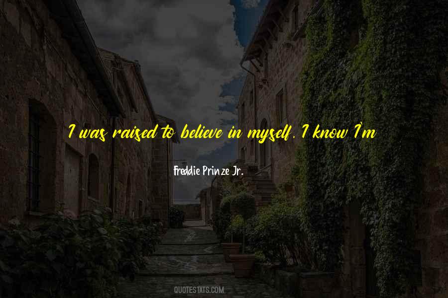 I Was Raised To Respect Quotes #1251686