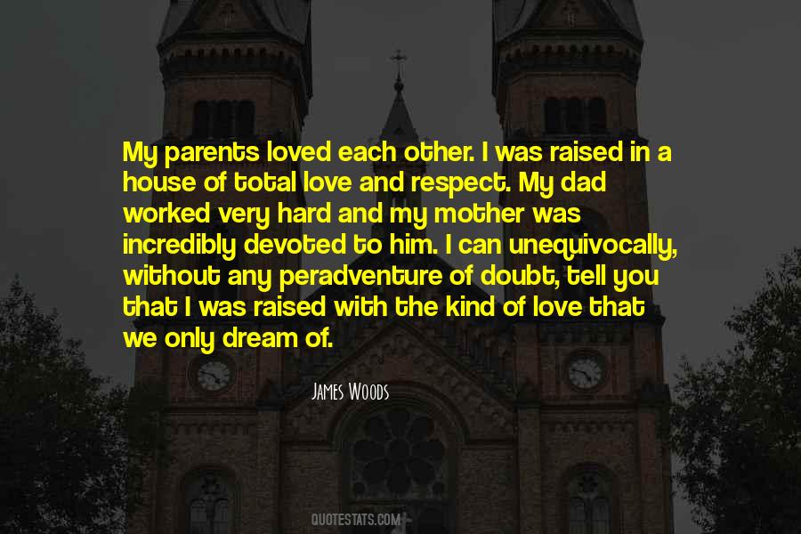 I Was Raised To Respect Quotes #1255834