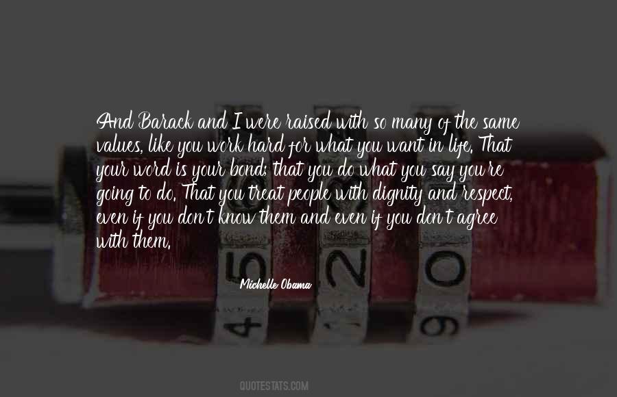 I Was Raised To Respect Quotes #1564343