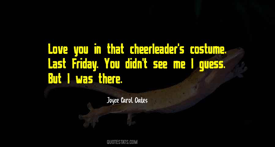 I Was There Quotes #1013875