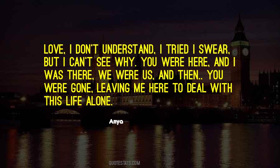 I Was There Quotes #1111881