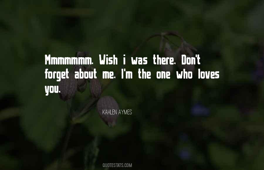 I Was There Quotes #1131778