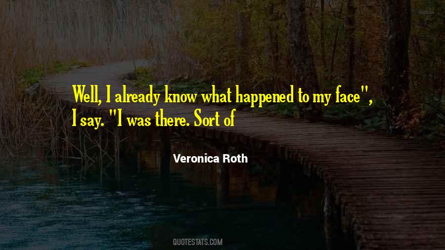 I Was There Quotes #1469181