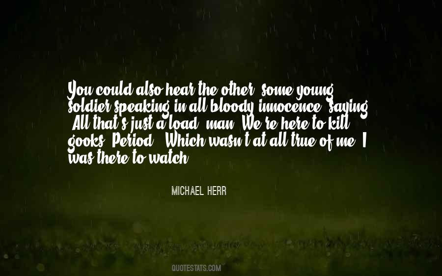 I Was There Quotes #996756