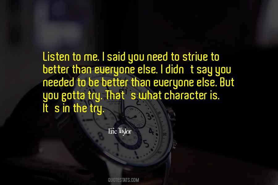 I Was There When You Needed Me Quotes #4833