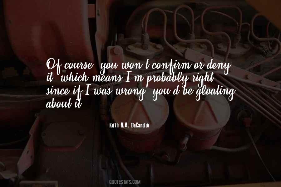 I Was Wrong About You Quotes #1237112