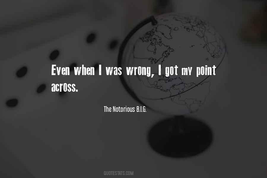 I Was Wrong Quotes #1874031