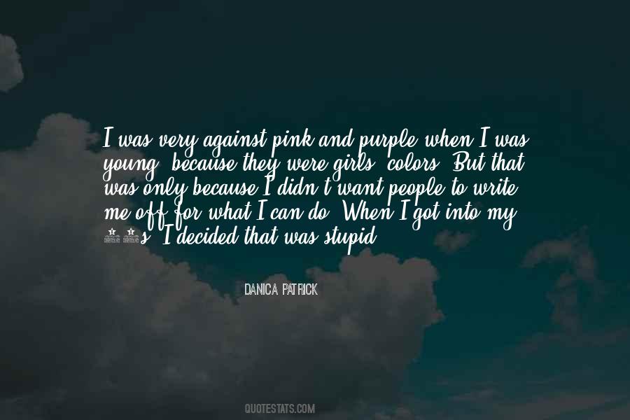 I Was Young And Stupid Quotes #1548195